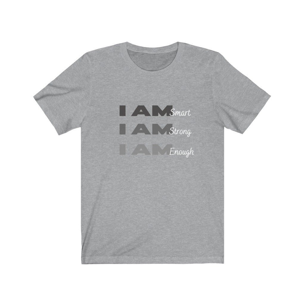 Unisex Jersey "I AM..." Short Sleeve Tee