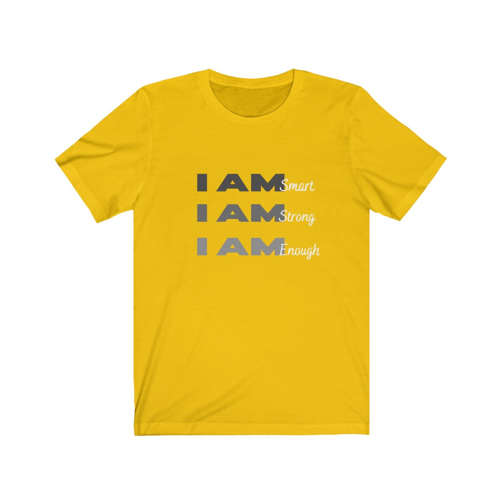 Unisex Jersey "I AM..." Short Sleeve Tee