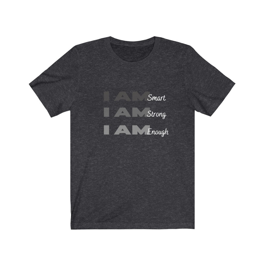 Unisex Jersey "I AM..." Short Sleeve Tee