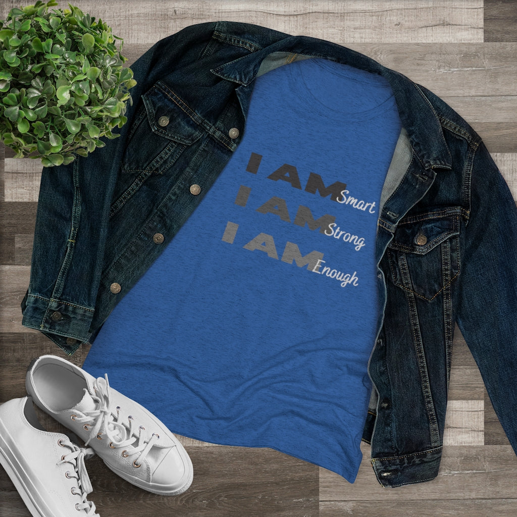 Women's "I AM..." Triblend Tee